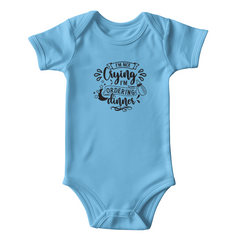 I'm Not Crying I'm Ordering Dinner Onesie